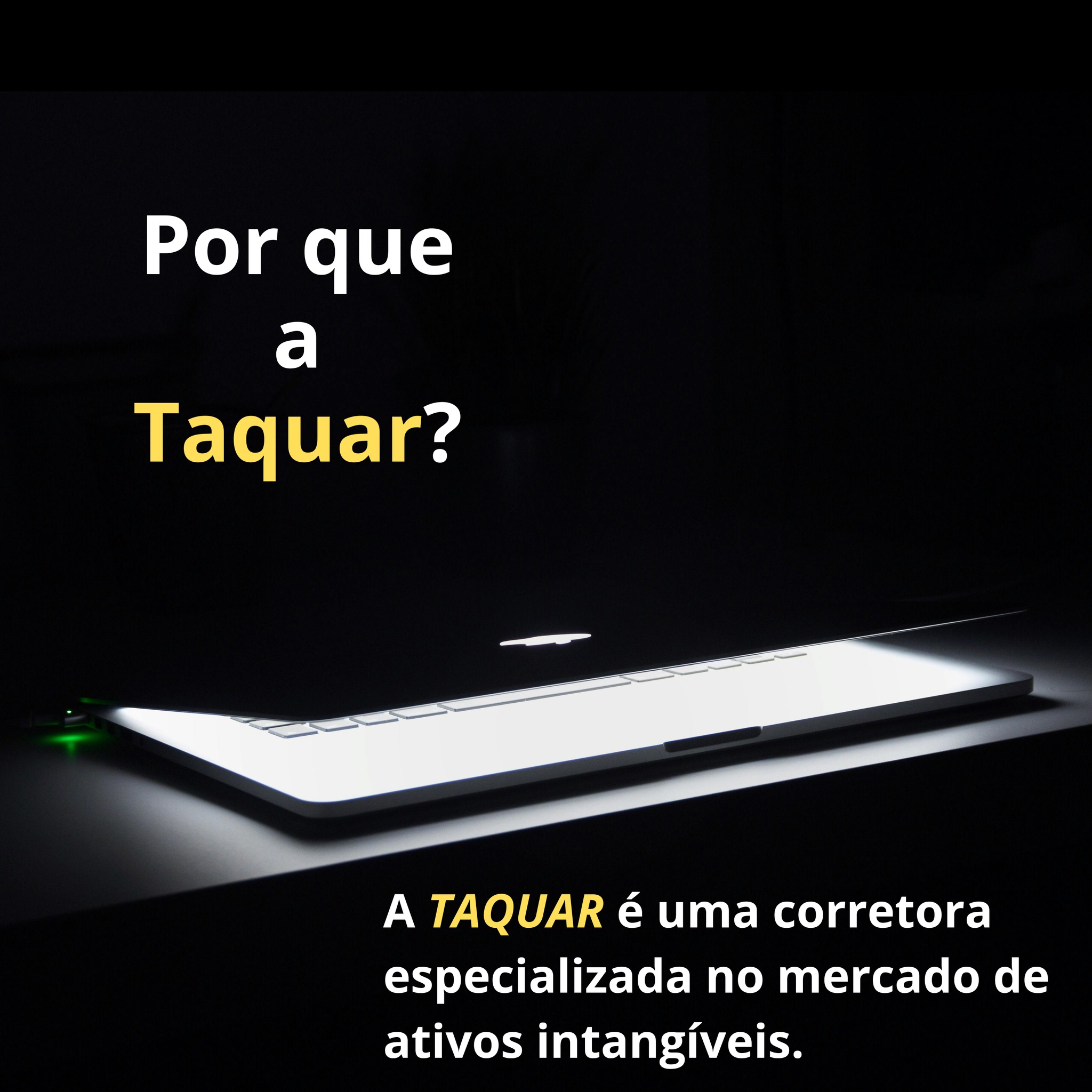 🚀 Por que a Taquar? Porque sua inovação merece ir além do papel!