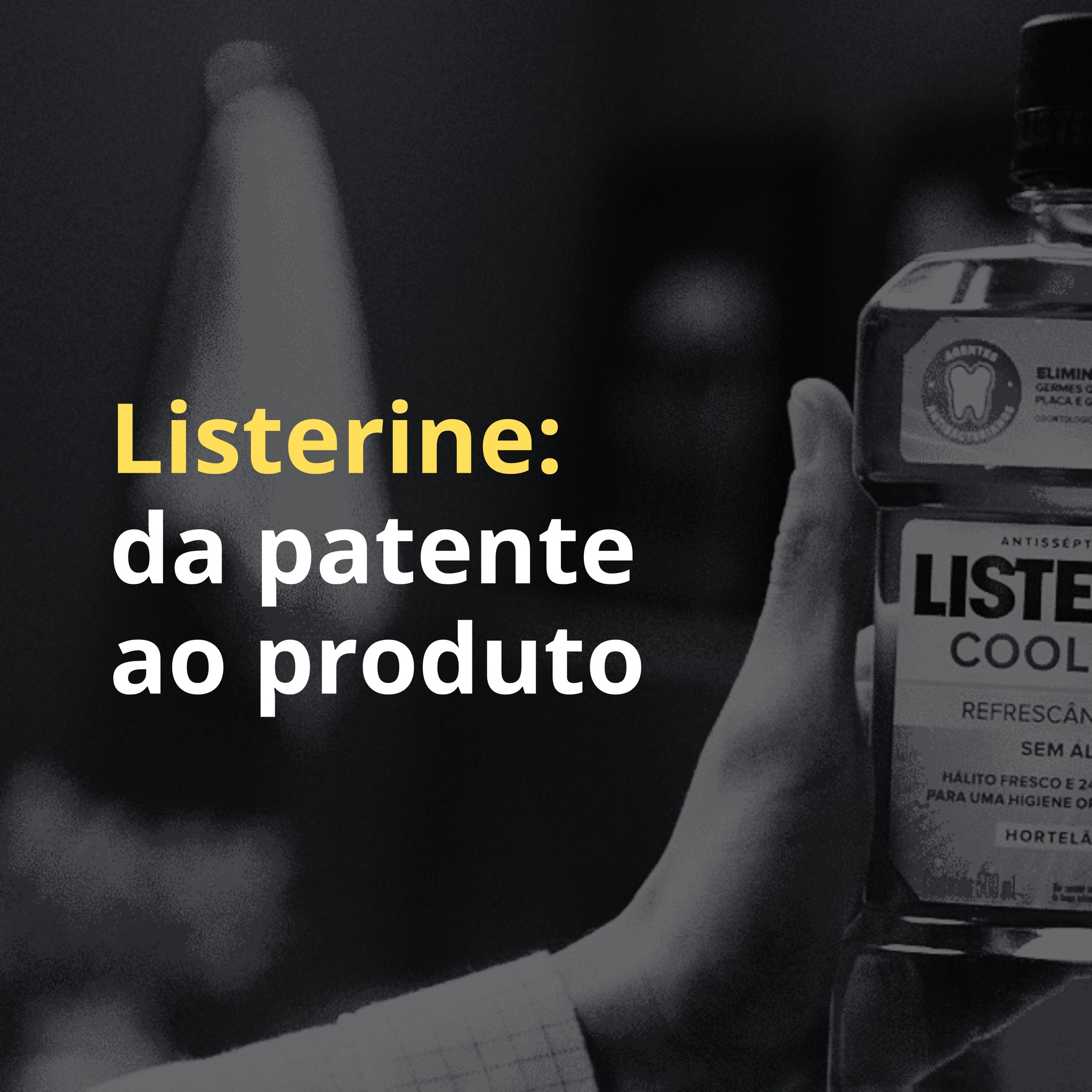 🧪 De antisséptico cirúrgico a sucesso mundial: a história do Listerine vai te su
